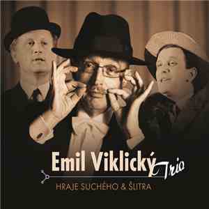 Emil Viklický Trio - Emil Viklický Trio Hraje Suchého & Šlitra album