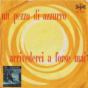 Emy Dore' / Rudy Rickson - Un Pezzo Di Azzurro / Arrivederci A Forse Mai album