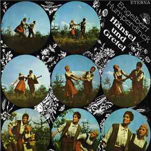 Engelbert Humperdinck  - Staatskapelle Dresden, Otmar Suitner - Hänsel Und Gretel album