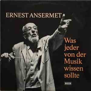 Ernest Ansermet - Ernest Ansermet: "Was jeder über Musik wissen sollte" album