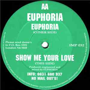 Euphoria  - Euphoria / Show Me Your Love album