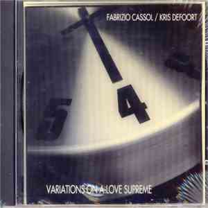 Fabrizio Cassol, Kris Defoort - Variations On A Love Supreme album