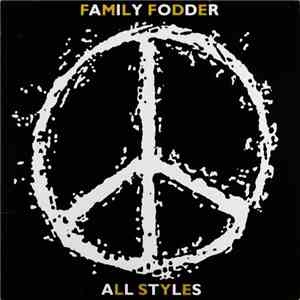 Family Fodder - All Styles album