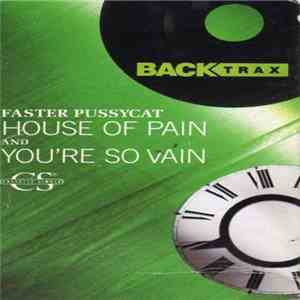 Faster Pussycat - House Of Pain / You're So Vain album