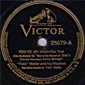 "Fats" Waller And His Rhythm - You're My Dish / More Power To You album