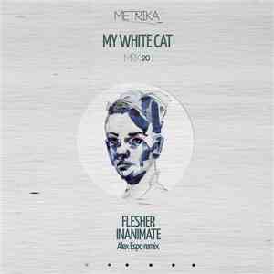Flesher, Inanimate - My White Cat album