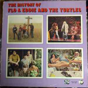 Flo & Eddie, The Turtles - The History Of Flo & Eddie And The Turtles album