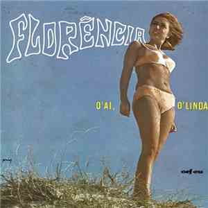 Florência - Ó Aí, Ó Linda album
