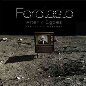 Foretaste - Alter / Egoes (The Remixes Selection) album