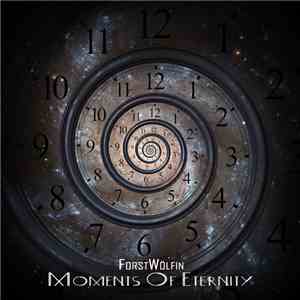 ForstWölfin - Moments Of Eternity album