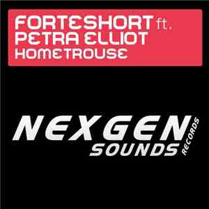 FORTEshort Ft. Petra Elliot - Hometrouse album