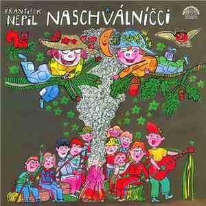 František Nepil - Naschválníčci album