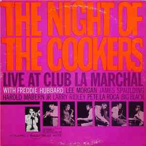 Freddie Hubbard - The Night Of The Cookers - Live At Club La Marchal - Volume 1 album