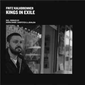 Fritz Kalkbrenner - Kings In Exile album
