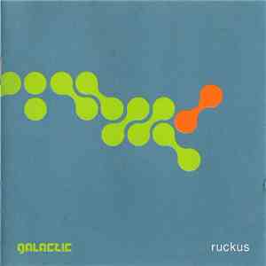 Galactic - Ruckus album