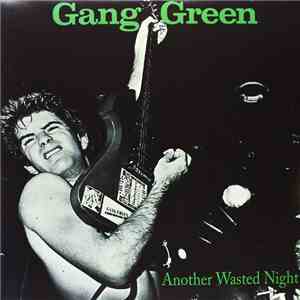 Gang Green - Another Wasted Night album