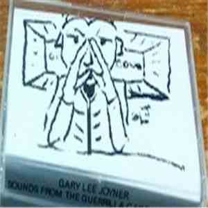 Gary Lee Joyner - Sounds from The Guerilla Cage, Vol. 2 album