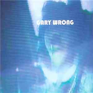 Gary Wrong - Mayhem Troopers album