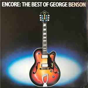George Benson - Encore: The Best Of George Benson album