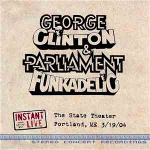 George Clinton & Parliament / Funkadelic - The State Theater, Portland album
