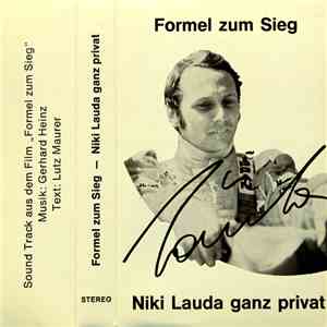 Gerhard Heinz / Niki Lauda - Formel Zum Sieg - Niki Lauda Ganz Privat album