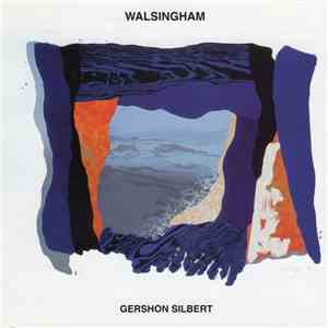 Gershon Silbert - Walsingham album