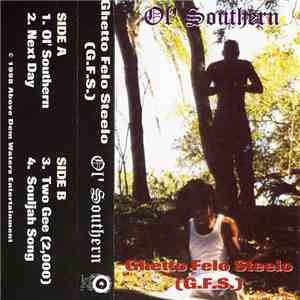 Ghetto Felo Steelo (G.F.S.) - Ol' Southern album