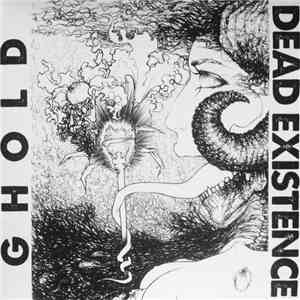 Ghold, Dead Existence - Ghold / Dead Existence album
