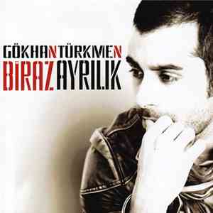 Gökhan Türkmen - Biraz Ayrılık album
