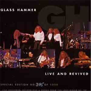 Glass Hammer - Live And Revived album