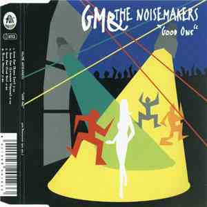 GM & Noisemakers, The - Good One album
