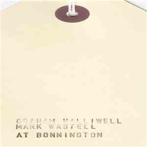 Graham Halliwell, Mark Wastell - At Bonnington album