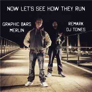 Graphic Bars - Now Let's See How They Run album