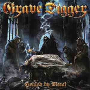 Grave Digger  - Healed By Metal album