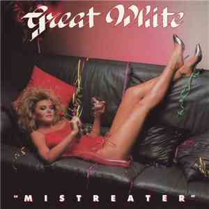 Great White - Mistreater album