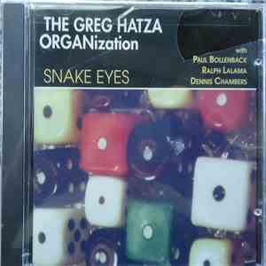 Greg Hatza ORGANization - Snake Eyes album