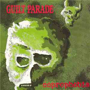 Guilt Parade - Coprophobia album