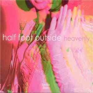 Half Foot Outside - Heavenly album
