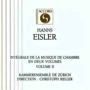 Hanns Eisler / Kammerensemble De Zürich / Christoph Keller - Musique De Chambre, Vol. II album
