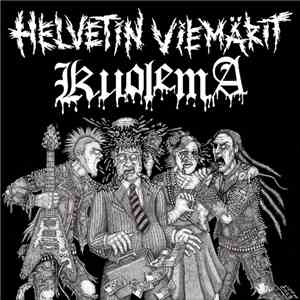 Helvetin Viemärit / Kuolema - Helvetin Viemärit / Kuolema album