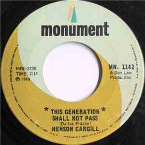 Henson Cargill - This Generation Shall Not Pass / Little Girls And Little Boys album