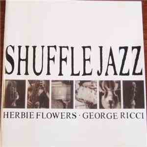 Herbie Flowers - George Ricci  - Shuffle Jazz album
