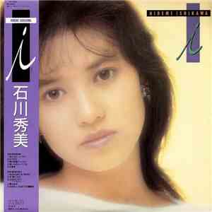 Hidemi Ishikawa = 石川秀美 - i album