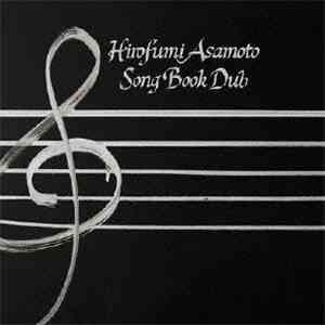 Hirofumi Asamoto - Song Book Dub album