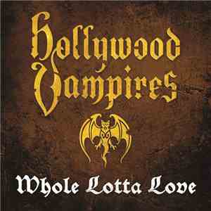 Hollywood Vampires - Whole Lotta Love album