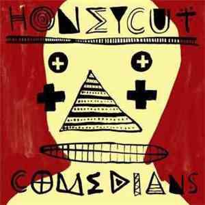 Honeycut - Comedians album