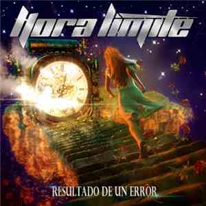 Hora Límite - Resultado De Un Error album