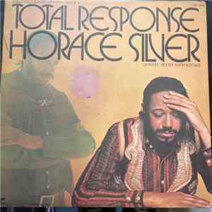 Horace Silver Quintet / Sextet With Vocals - Total Response (The United States Of Mind / Phase 2) album