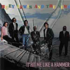 Huey Lewis And The News - It Hit Me Like A Hammer album
