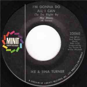 Ike & Tina Turner - I'm Gonna Do All I Can (To Do Right By My Man) / You've Got Too Many Ties That Bind album